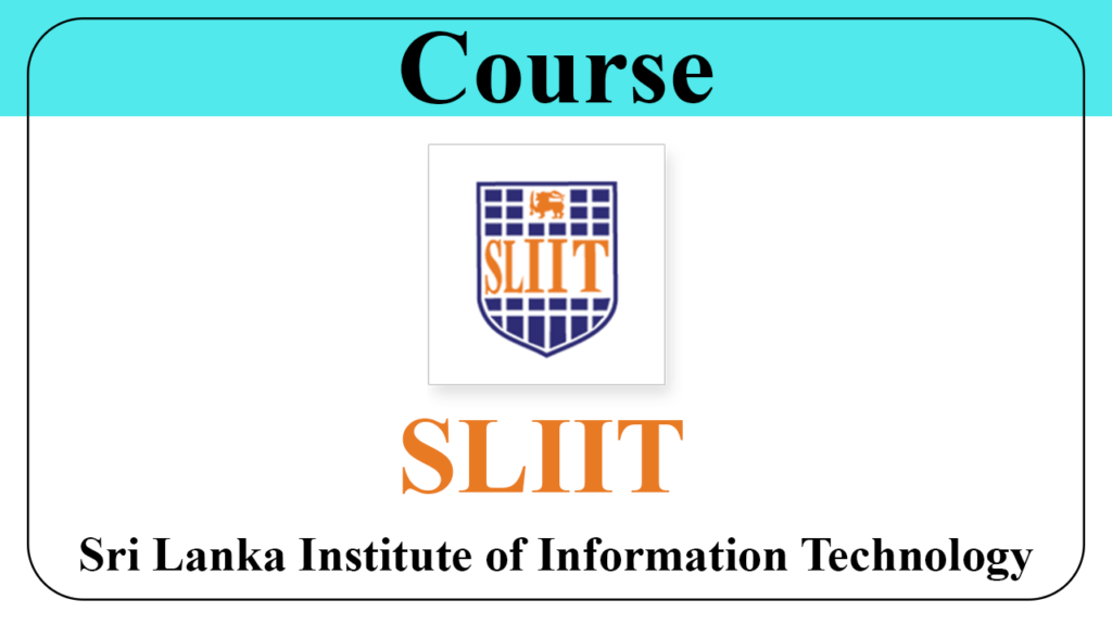 Sri Lanka Institute of Information Technology